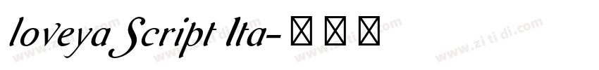 loveya Script Ita字体转换